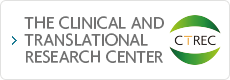 THE CLINICAL TRANSLATIONAL RESEARCH CENTER